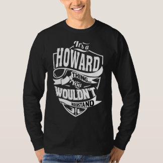 It's A Howard Thing T-Shirt