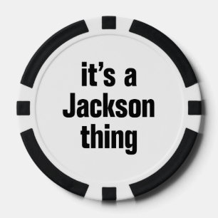 it's a jackson thing poker chips