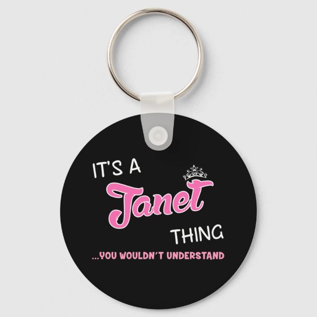It's a Janet thing you wouldn't understand Key Ring (Front)