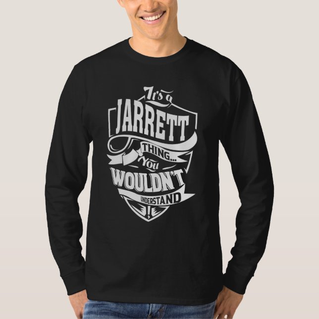 It's A Jarrett Thing T-Shirt (Front)
