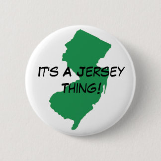 It's A Jersey Button! 6 Cm Round Badge