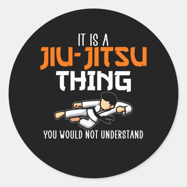 its a jiu-jitsu think classic round sticker (Front)