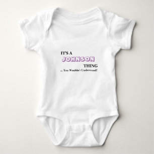 It's A JOHNSON Thing! Baby Bodysuit