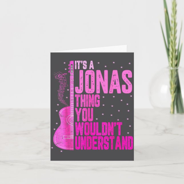 It's A Jonas Thing You Wouldn't Understand Jonas F Card (Front)