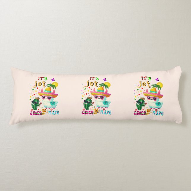 It's A Joy Cinco De Mayo Body Cushion (Front)