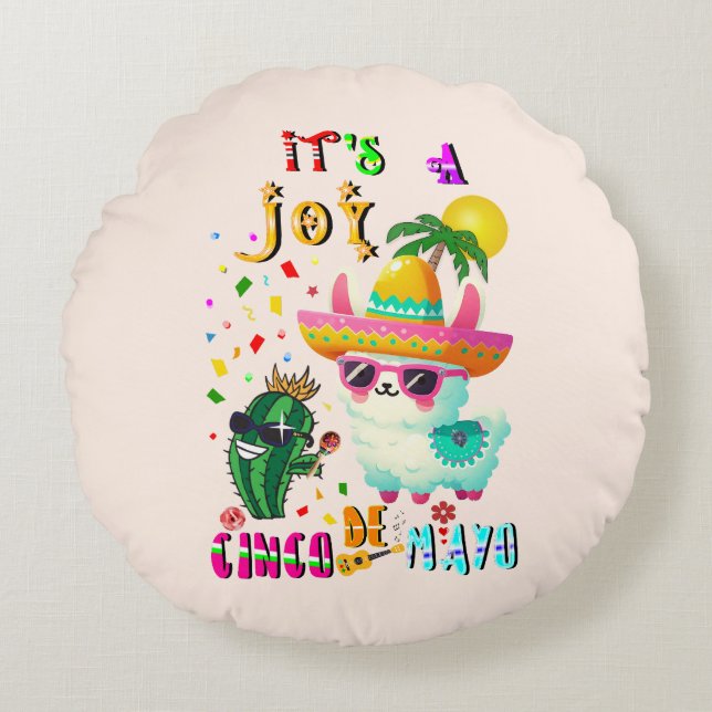 It's A Joy Cinco De Mayo Round Cushion (Front)