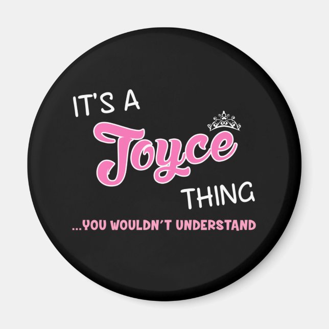 It's a Joyce thing you wouldn't understand Magnet (Front)