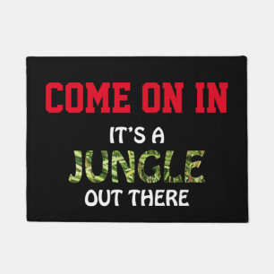 IT'S A JUNGLE OUT THERE DOORMAT
