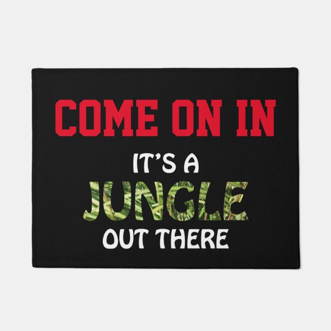 IT'S A JUNGLE OUT THERE DOORMAT (Front)