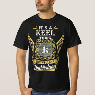 It's A Keel Thing You Couldn't Understand T-Shirt