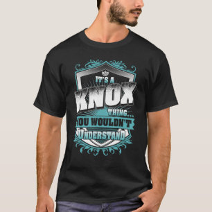 It's A KNOX Thing You Wouldn't Understand Classic T-Shirt