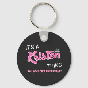 It's a Kristen thing you wouldn't understand Key Ring