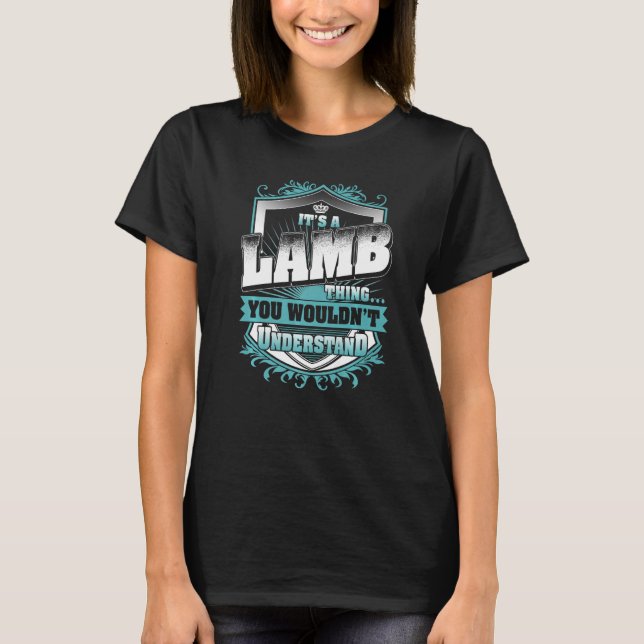 It's A LAMB Thing You Wouldn't Understand Classic  T-Shirt (Front)