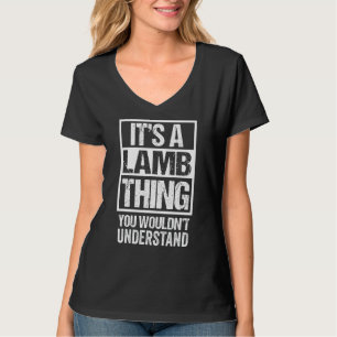 It's A Lamb Thing You Wouldn't Understand Surname T-Shirt