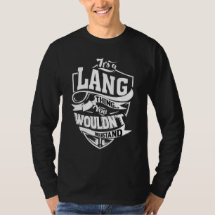 It's A Lang Thing T-Shirt
