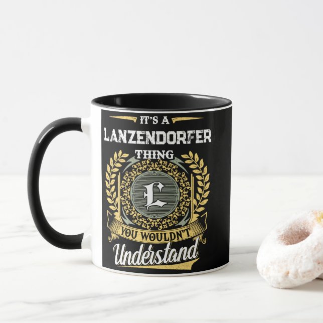 It's a LANZENDORFER Thing You Wouldn't Understand Mug (With Donut)