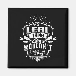 It's A Leal Thing You Wouldn't Understand Name Vin Magnet