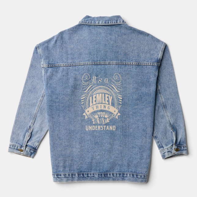 It's a LEMLEY Thing  Denim Jacket (Back)