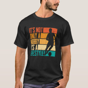 It's A Lifestyle Boys Funny Soccer T-Shirt
