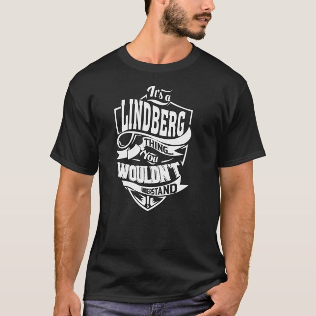 It's a LINDBERG Thing T-Shirt (Front)