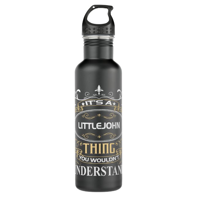 It's A Littlejohn Thing You Wouldn't Understand 710 Ml Water Bottle (Front)