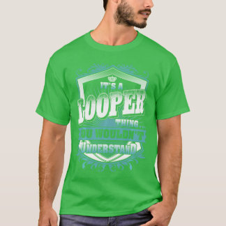 Its A Looperhing You Wouldnt Understand Family Nam T-Shirt