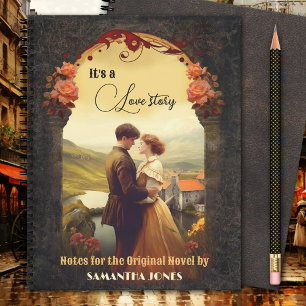 It's a Love Story Romantic Novel Notebook