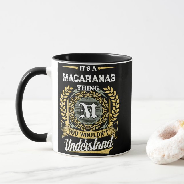 It's a MACARANAS Thing You Wouldn't Understand Mug (With Donut)