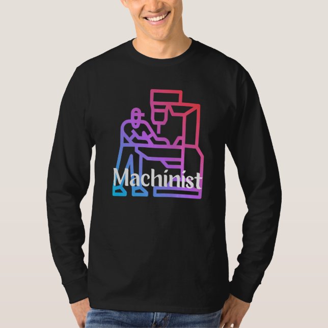 It's A Machinist #2 T-Shirt (Front)