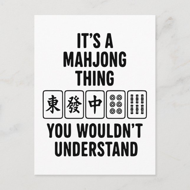 It's a Mahjong thing you wouldn't understand Postcard (Front)