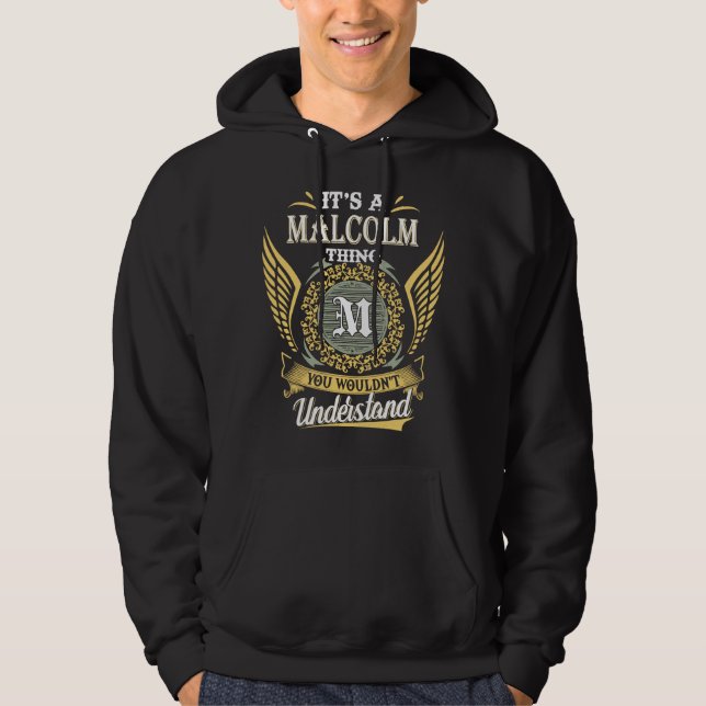 It's A Malcolm Thing You Couldn't Understand Hoodie (Front)
