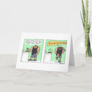 "It's a manly fear Birthday Card" Card