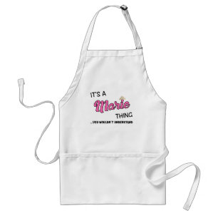 It's a Marie thing you wouldn't understand Standard Apron