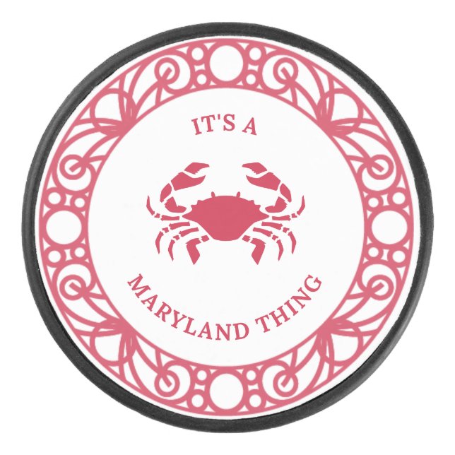 IT'S A MARYLAND THING (CRABS) Puck (Front)