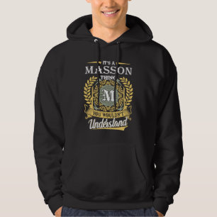It's A Masson Thing You Couldn't Understand Hoodie