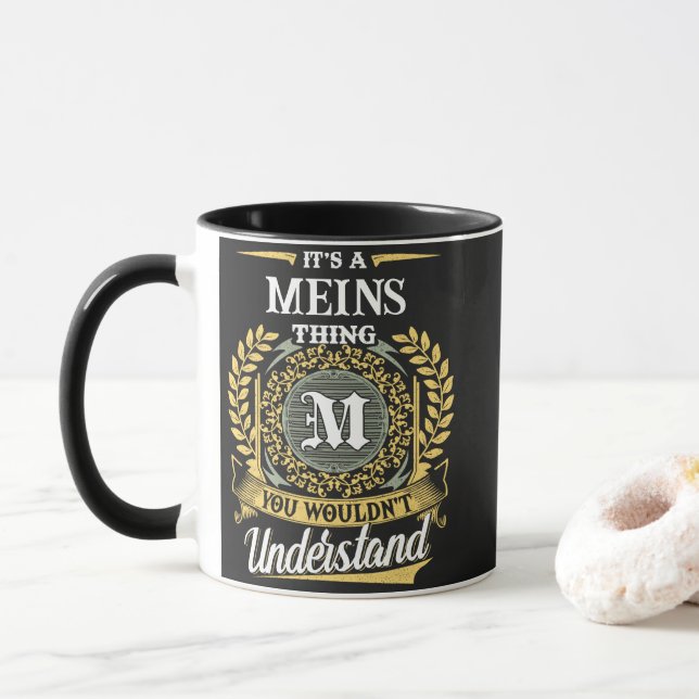 It's a MEINS Thing You Wouldn't Understand Mug (With Donut)
