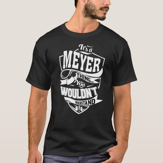 It's A Meyer Thing T-Shirt (Front)