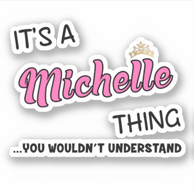It's a Michelle thing you wouldn't understand (Front)