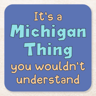It's a Michigan Thing  Square Paper Coaster