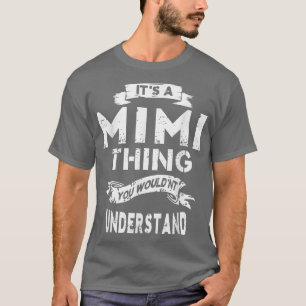 It's a Mimi Thing Grandma Gift For Women T-Shirt
