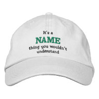 It's a name thing you wouldn't understand