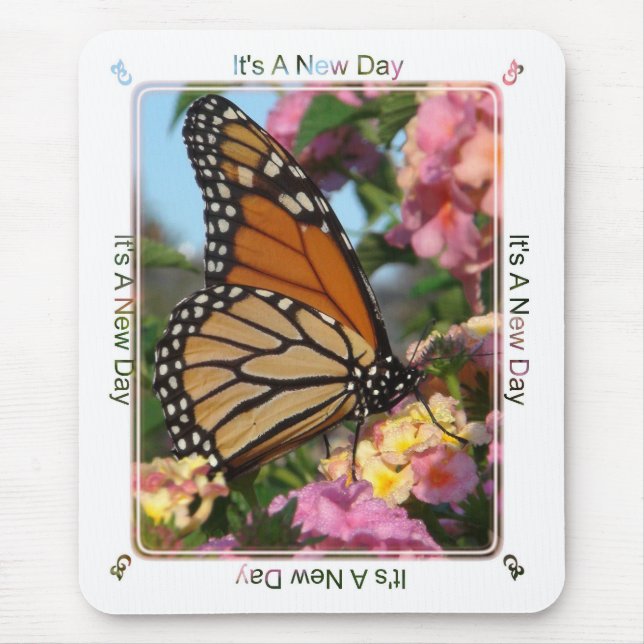 It's A New Day (Monarch Butterfly) Mouse Mat (Front)