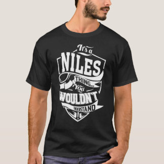 It's a NILES Thing T-Shirt