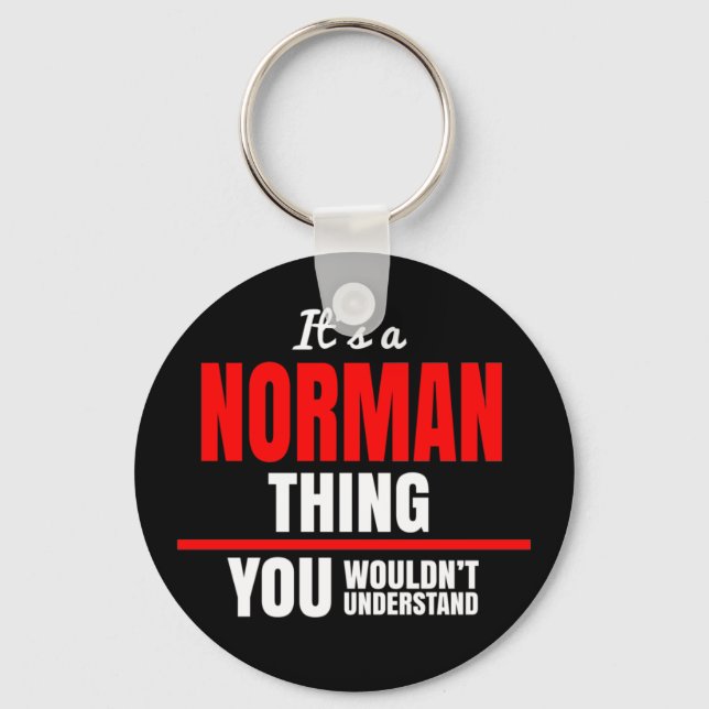 It's a Norman thing you wouldn't understand name Key Ring (Front)