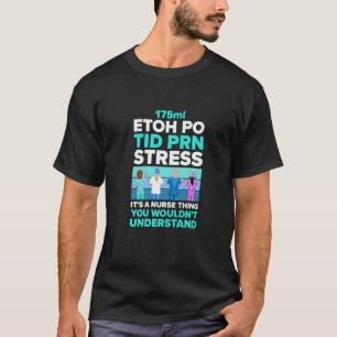 It's A Nurse Thing 175ml Etho Po Nurses And Nursi T-Shirt