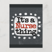 It's A Nurse Thing Postcard