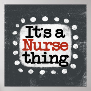 It's A Nurse Thing Poster Wall Art