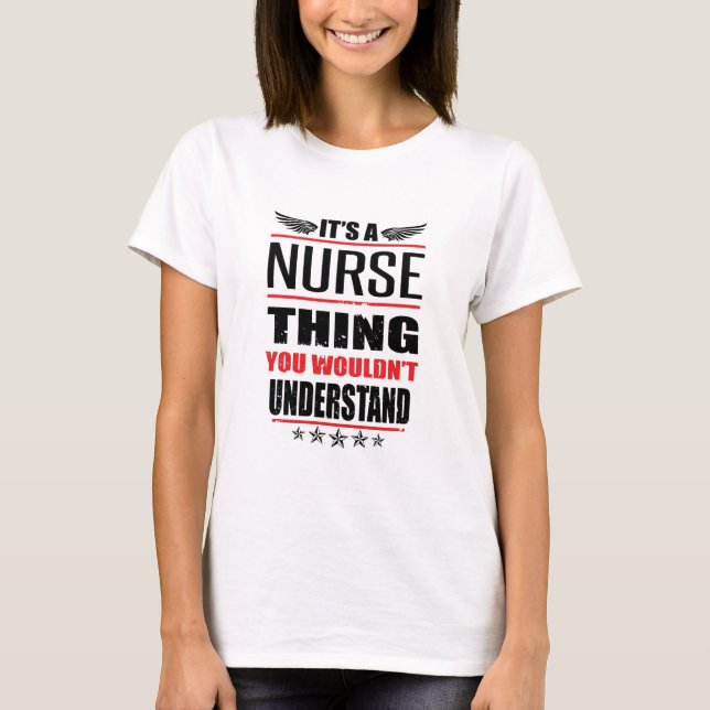 It's A Nurse Thing T-Shirt (Front)