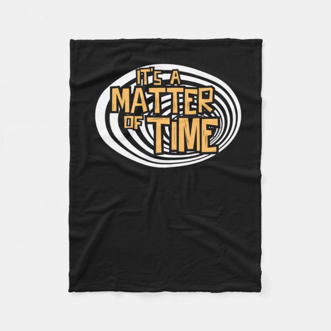 Its A Of Time Podcast  Fleece Blanket (Front)