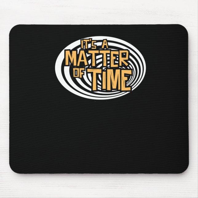 Its A Of Time Podcast  Mouse Mat (Front)
